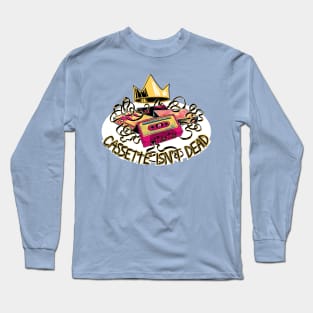 Cassette Isn’t Dead Long Sleeve T-Shirt